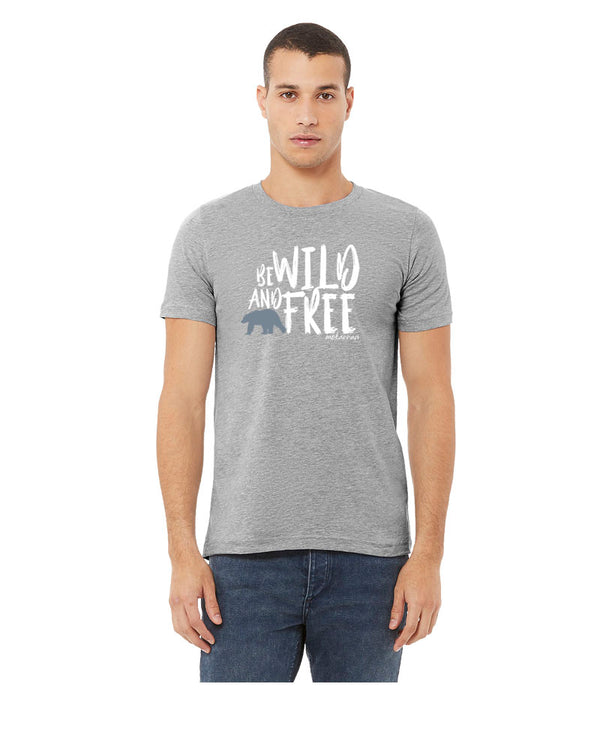 T-shirt Be Wild and Free