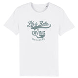 BIO LIFE IS BETTER IN DIVING T-SHIRT